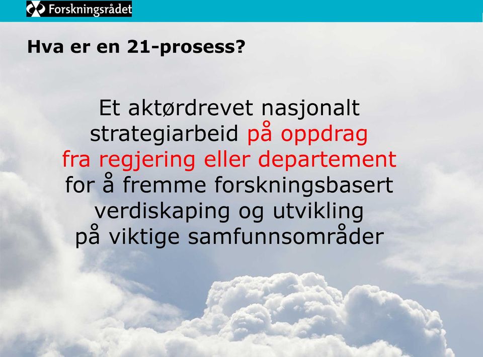 oppdrag fra regjering eller departement for å