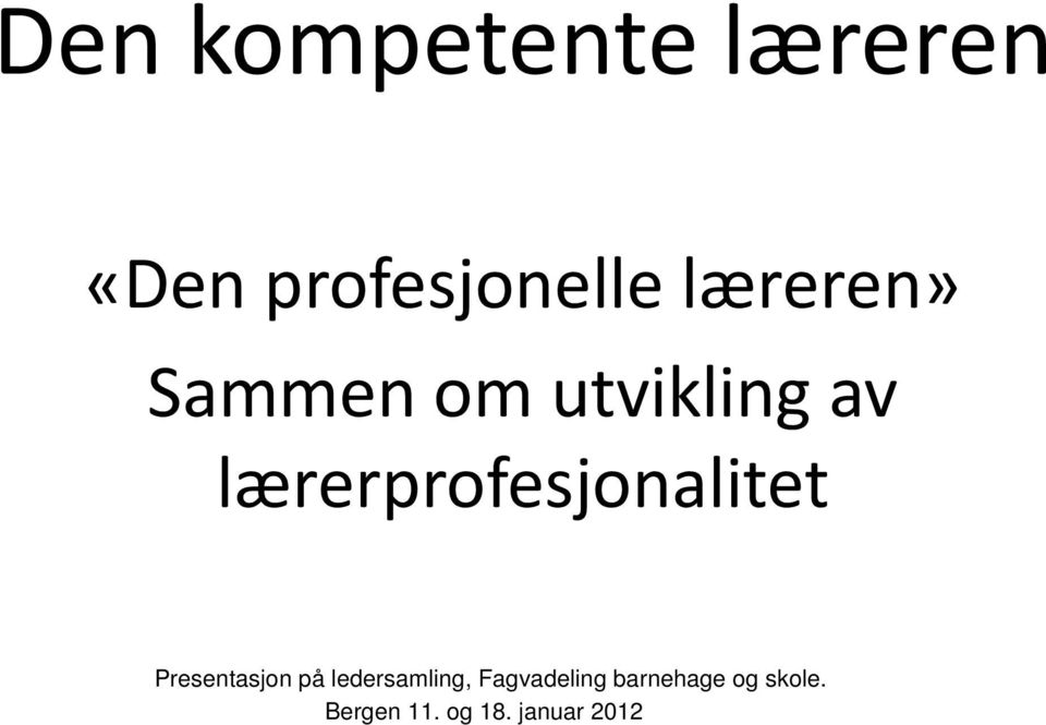 læreren» Sammen om