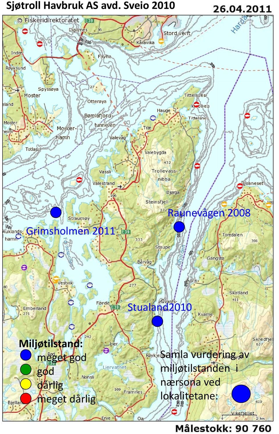 Stualand2010 Miljøtilstand: meget god god dårlig