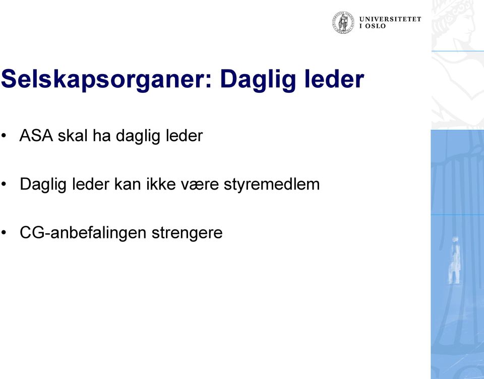 Daglig leder kan ikke være