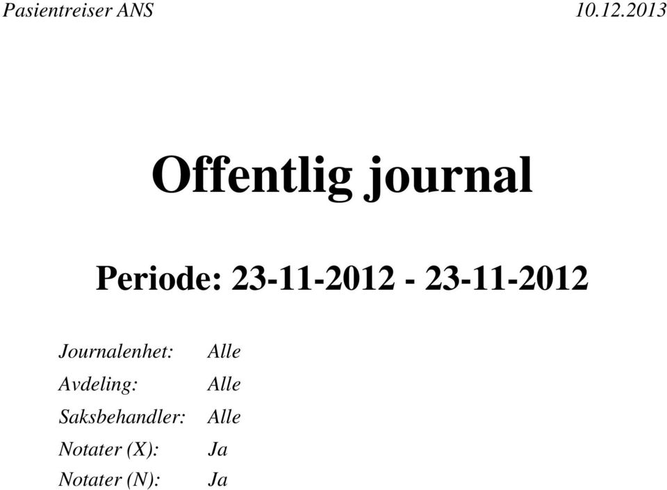 Journalenhet: Avdeling: