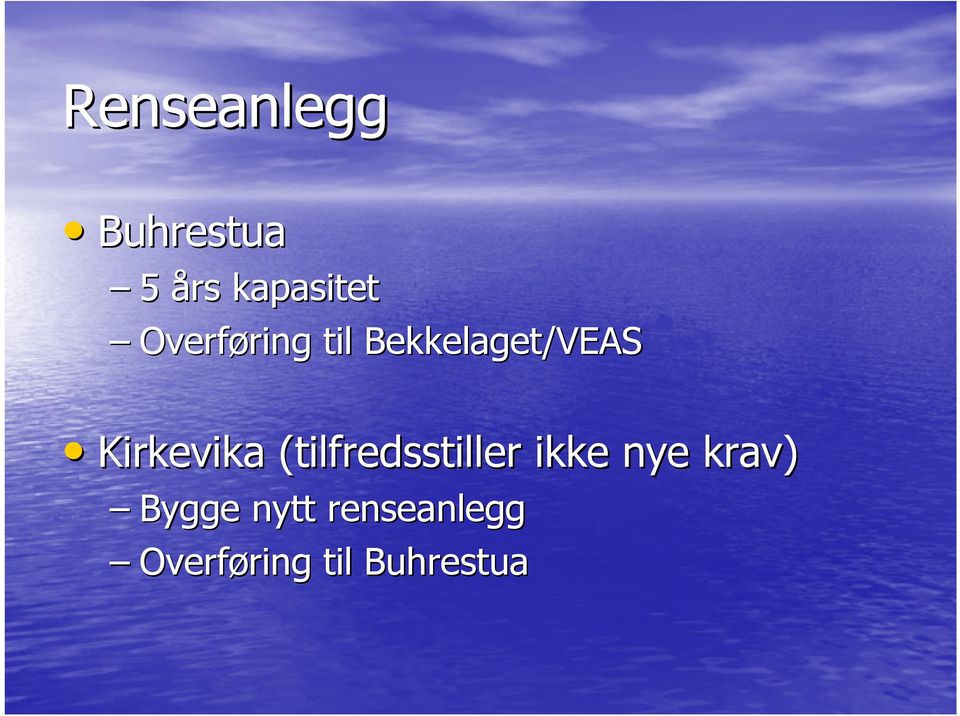 Kirkevika (tilfredsstiller ikke nye krav)