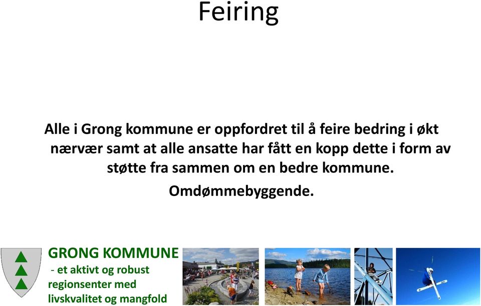 har fått en kopp dette i form av støtte fra