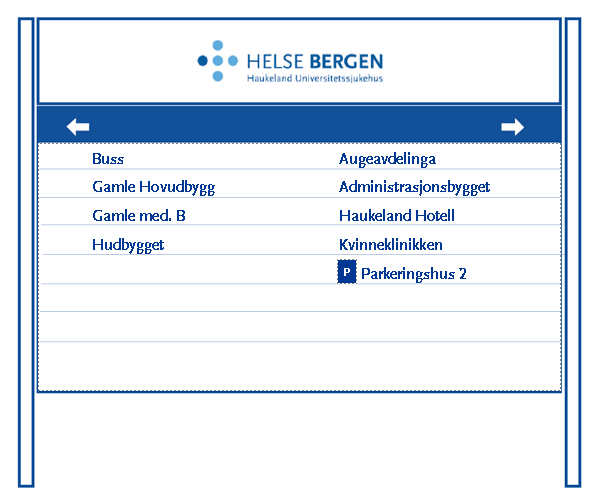 2. Skilttyper 2.1 Utendørsskilting U_BM Byggmerking U_IN Informasjonsskilt U_RE Retningsskilt, enkel bredde Oppføringene skal stå venstrestilt og alfabetisk.