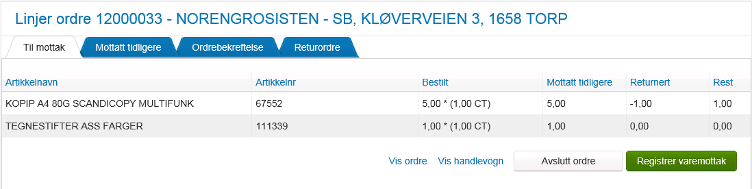 NB! Knappene «Slett ordre» og «Avslutt ordre» må bare benyttes om du har fått beskjed at varene ikke vil bli levert. Leverandøren får ingen melding om du kansellerer ordren her.