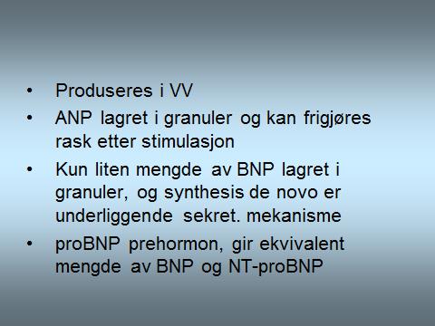 Pro-BNP ved nyresvikt. Nyttig?