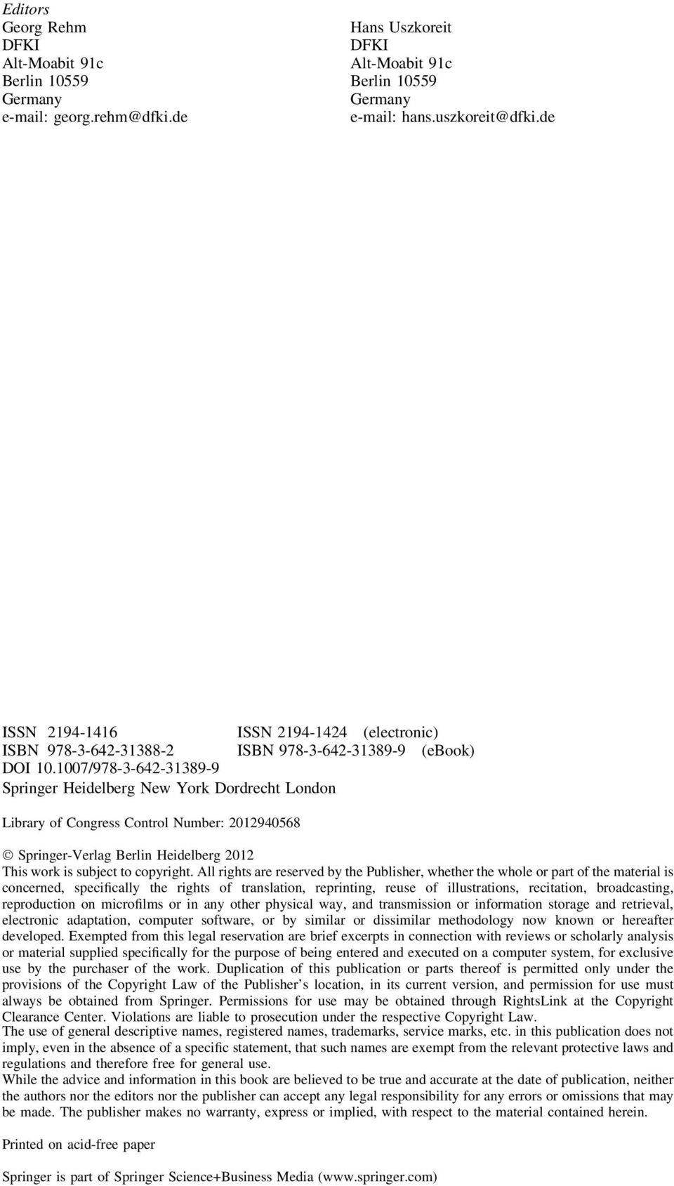 1007/978-3-642-31389-9 Springer Heidelberg New York Dordrecht London Library of Congress Control Number: 2012940568 Ó Springer-Verlag Berlin Heidelberg 2012 This work is subject to copyright.