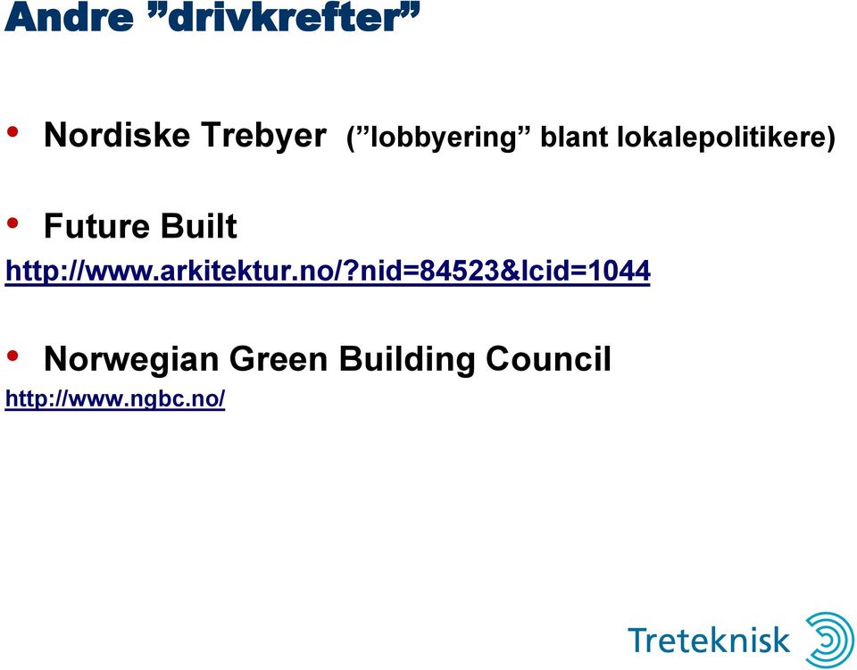 Built http://www.arkitektur.no/?