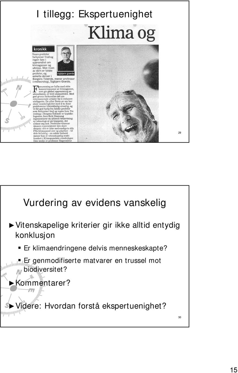 klimaendringene delvis menneskeskapte?