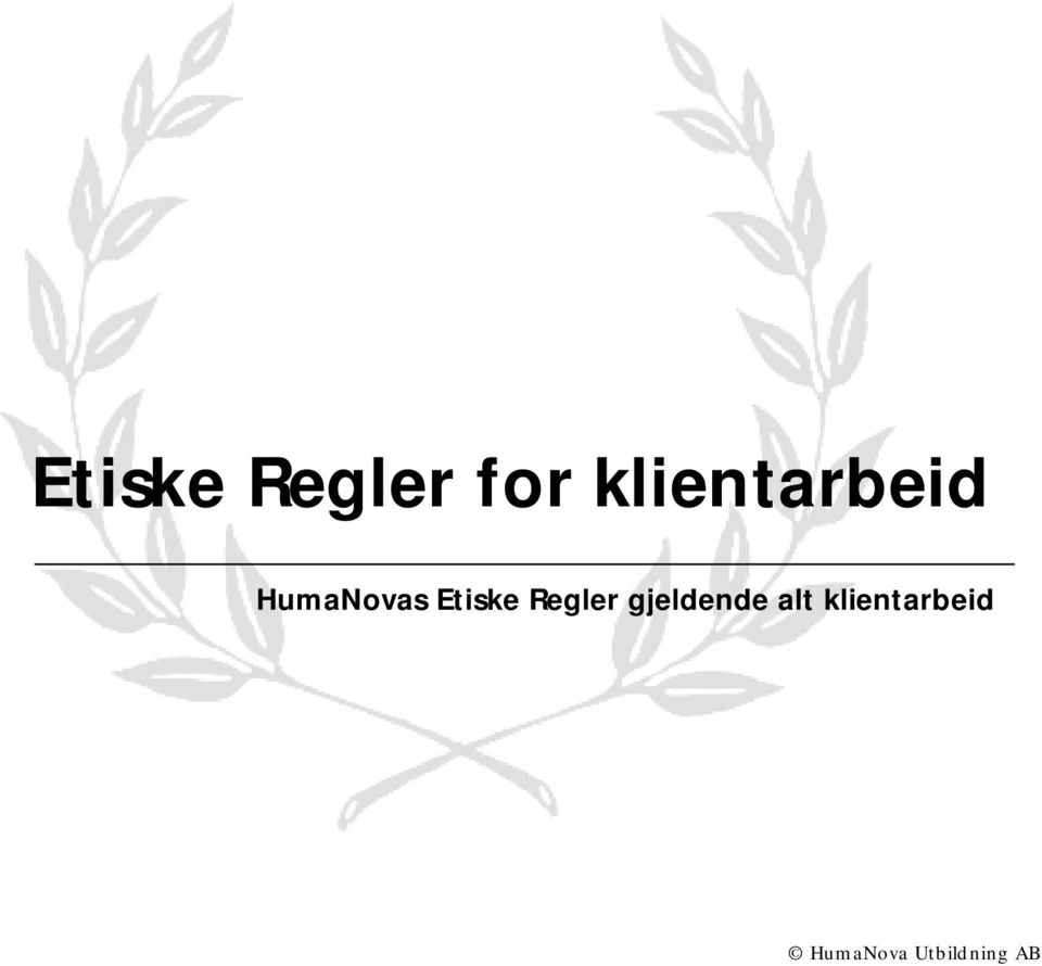 Regler gjeldende alt