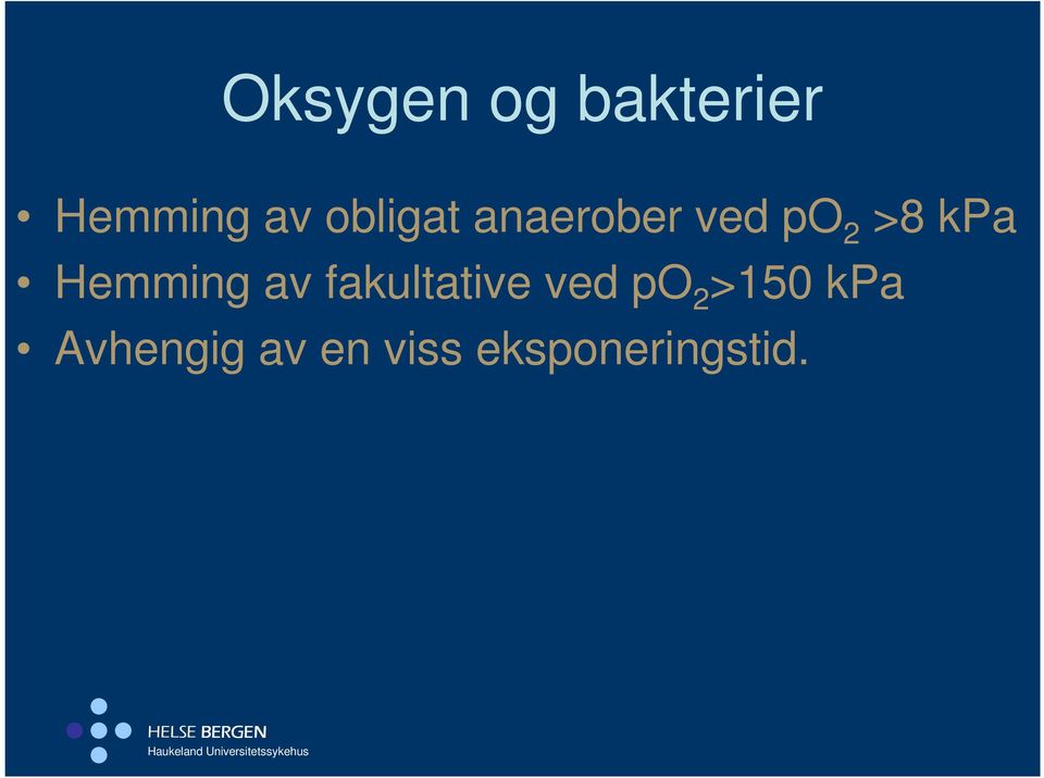 Hemming av fakultative ved po 2