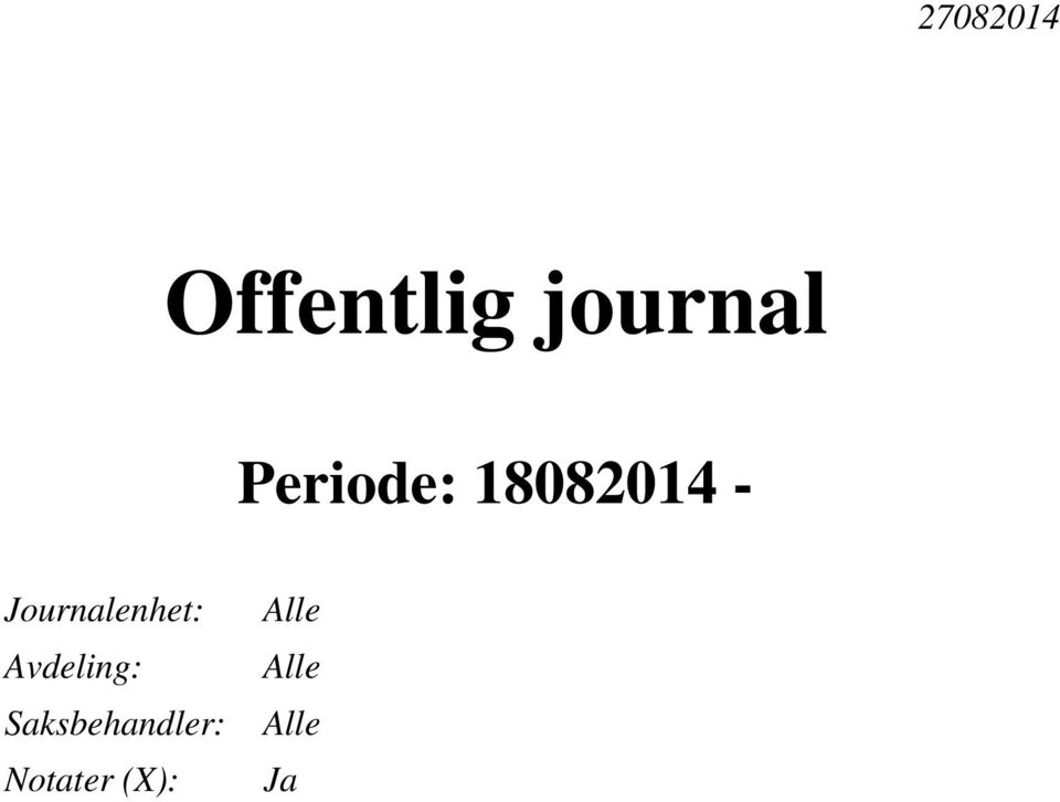 Journalenhet: Avdeling: