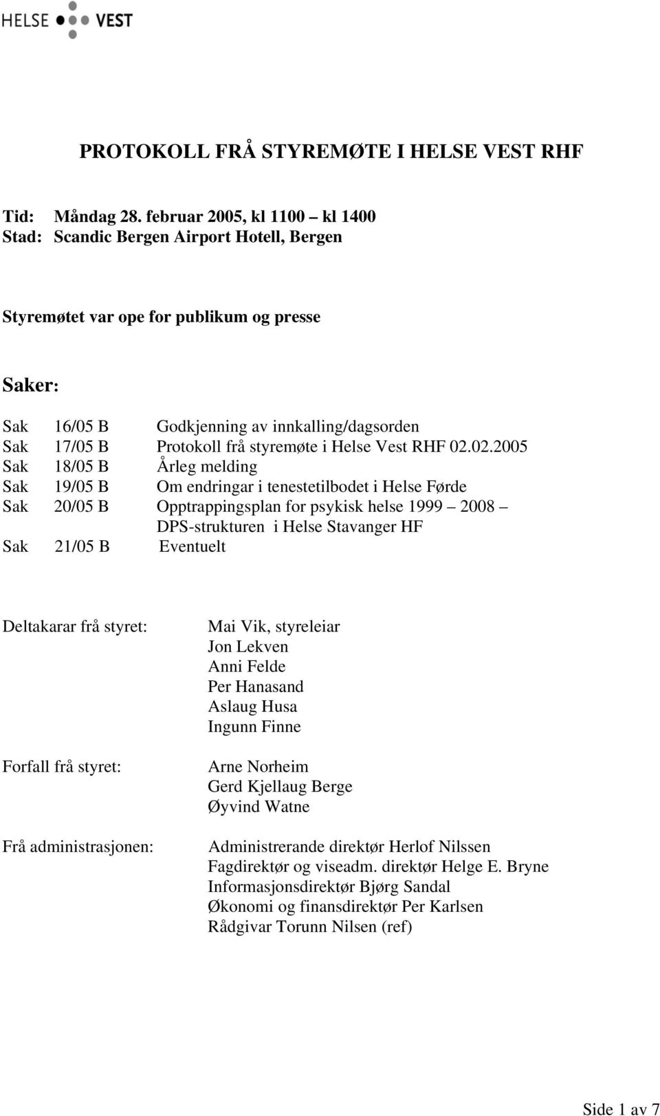 styremøte i Helse Vest RHF 02.