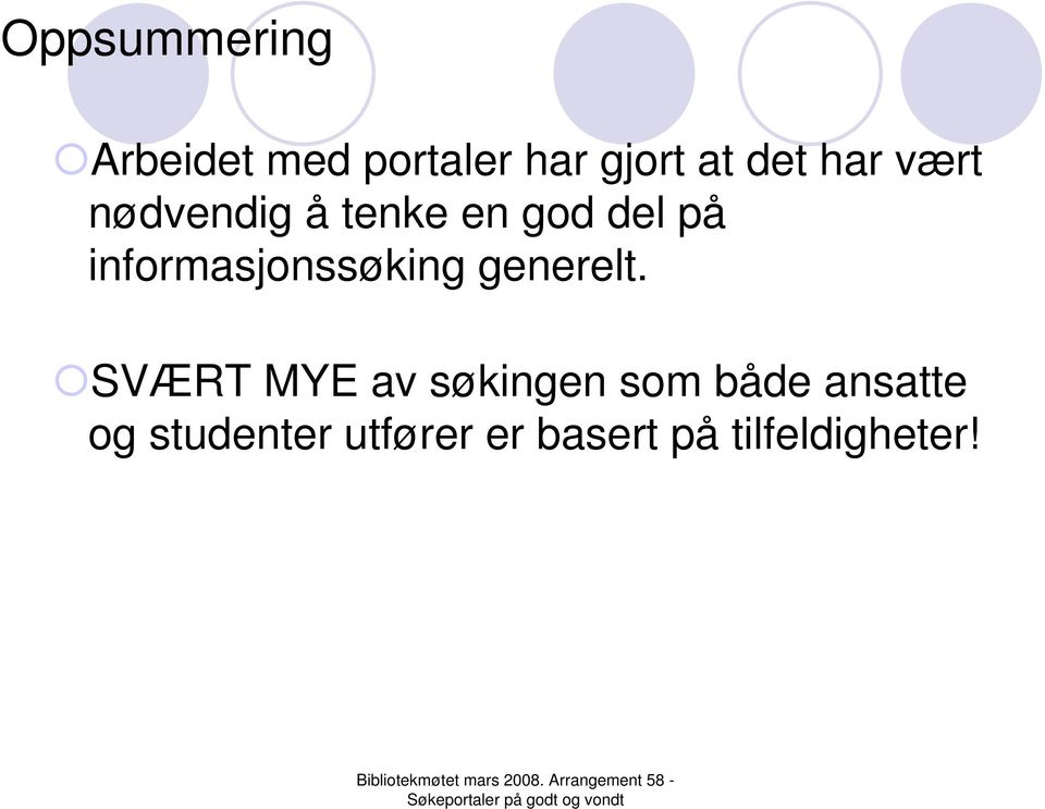 informasjonssøking generelt.