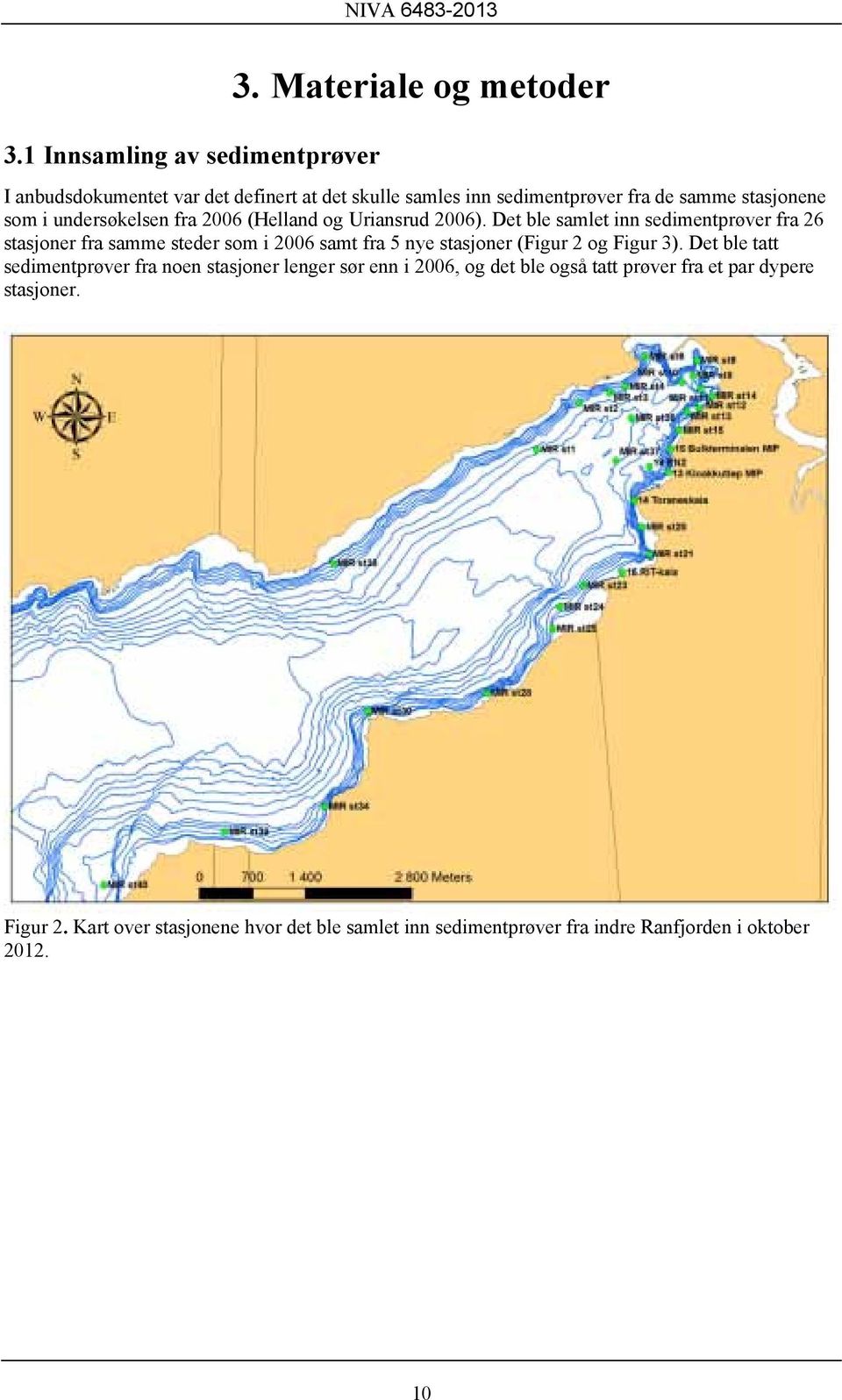 fra 2006 (Helland og Uriansrud 2006).