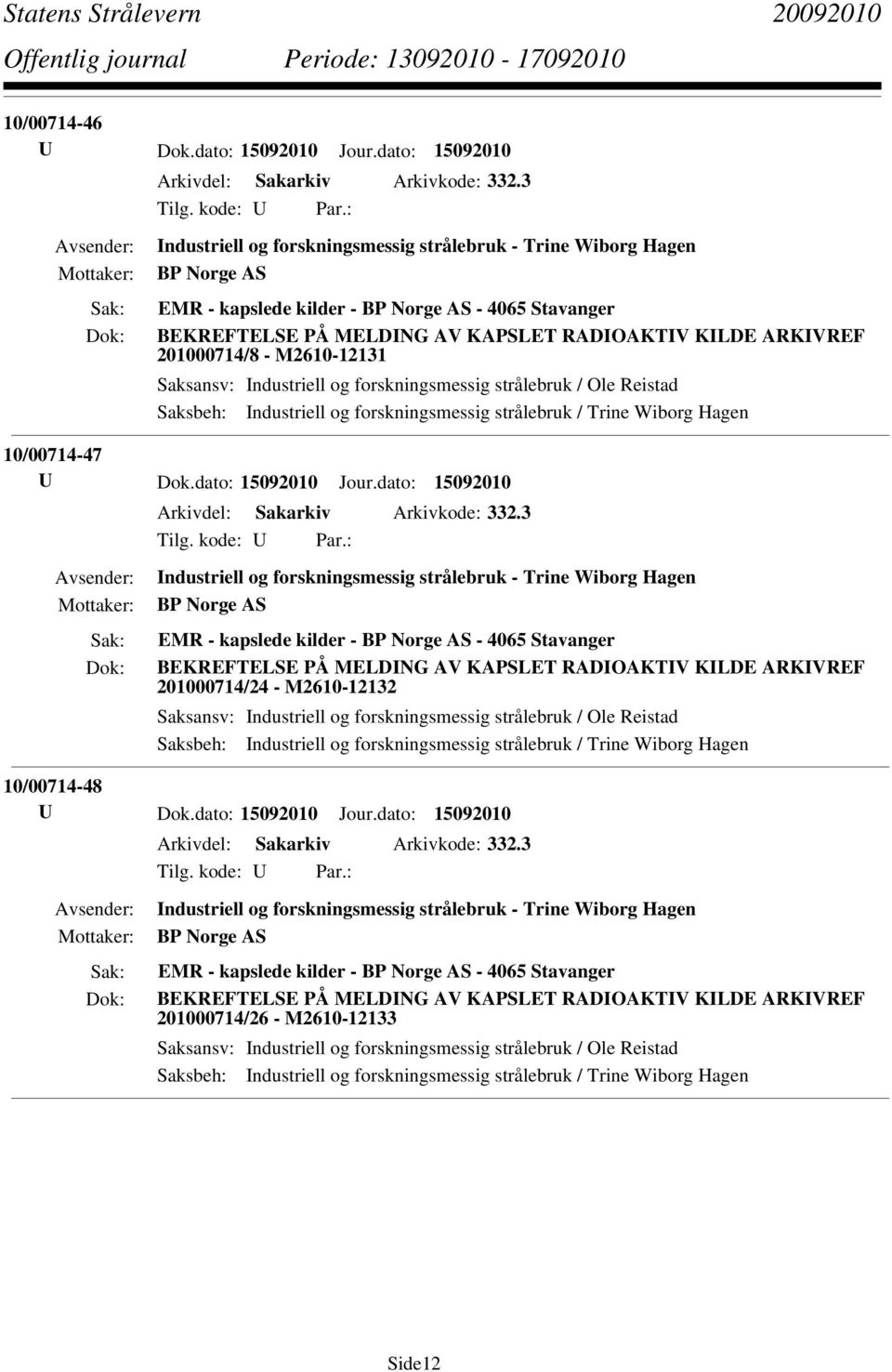 M2610-12131 10/00714-47 U Dok.dato: 15092010 Jour.