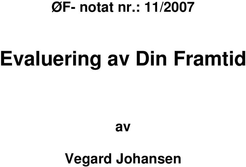 Evaluering av