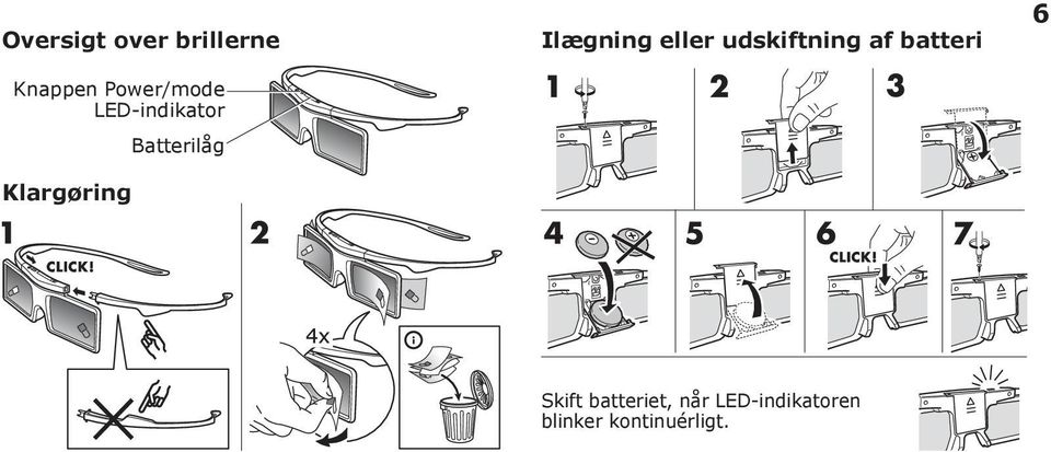 eller udskiftning af batteri 6 Skift