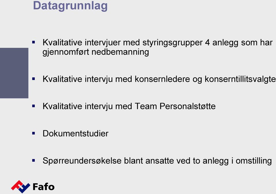 konserntillitsvalgte Kvalitative intervju med Team Personalstøtte