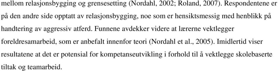 handtering av aggressiv atferd.