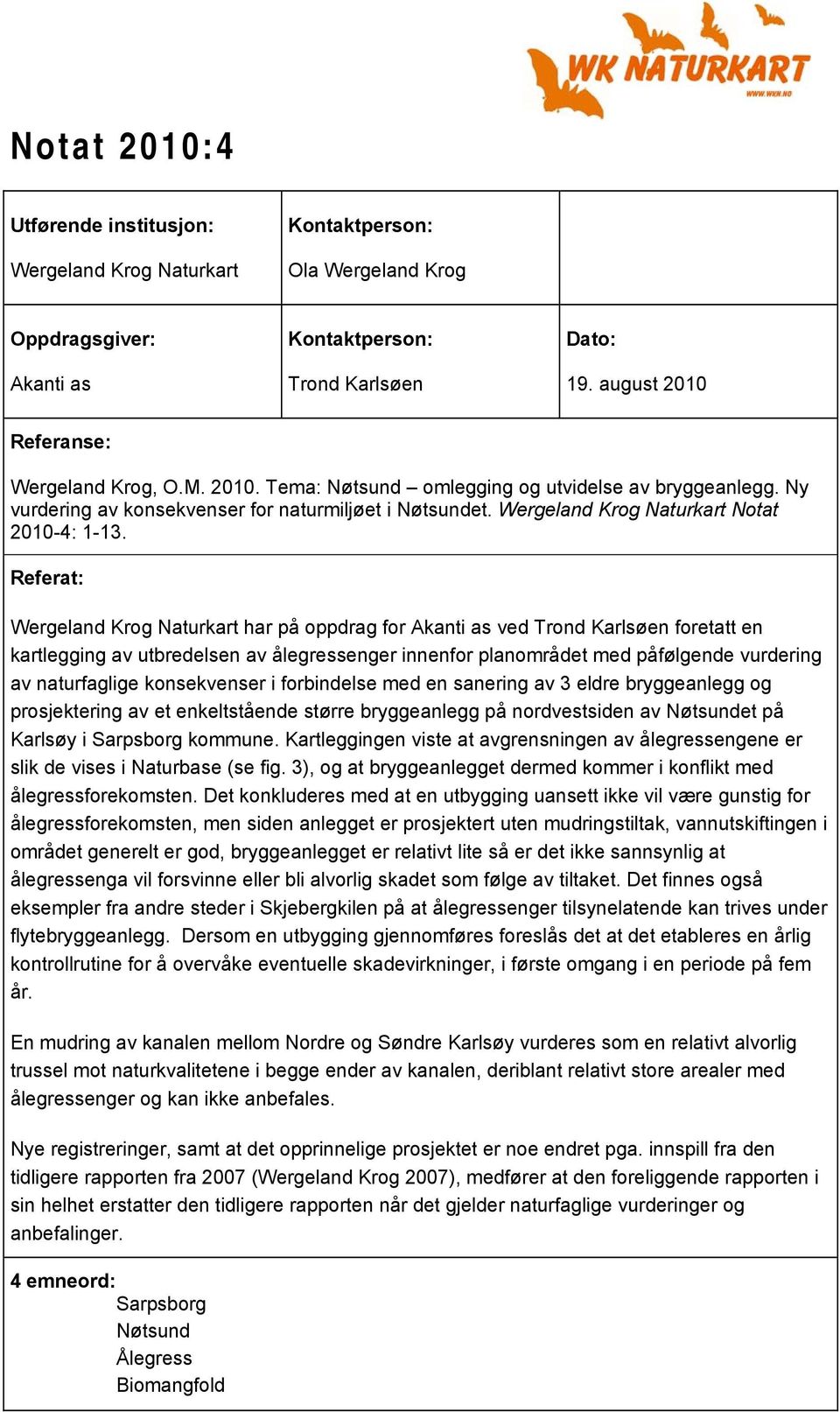 Wergeland Krog Naturkart Notat 2010-4: 1-13.