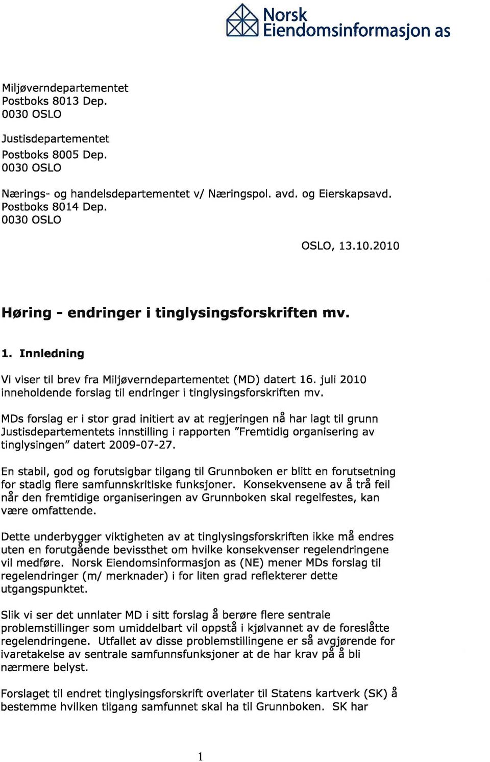 juli 2010 innehldende frslag til endringer i tinglysingsfrskriften mv.