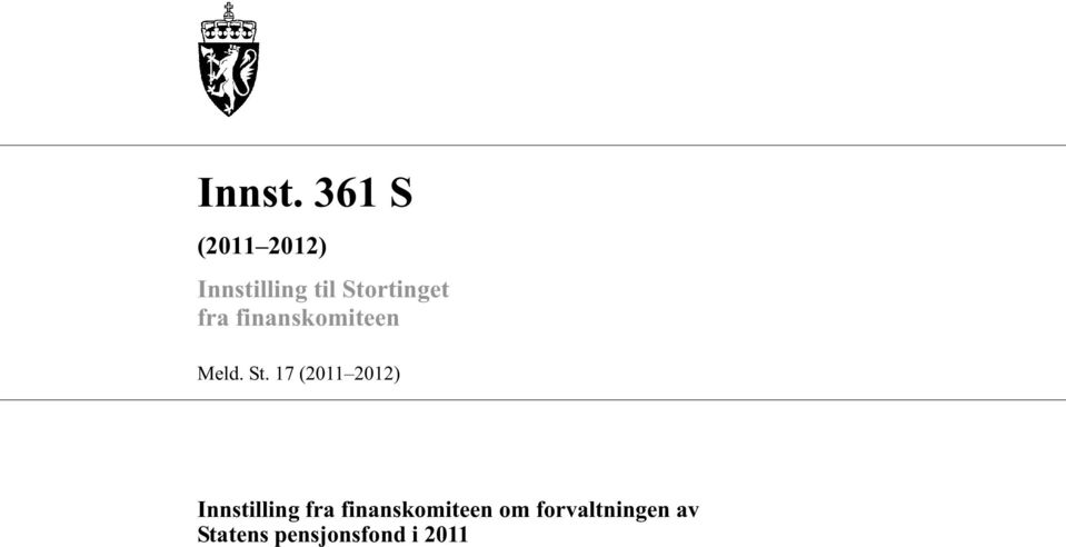 Stortinget fra finanskomiteen Meld. St.