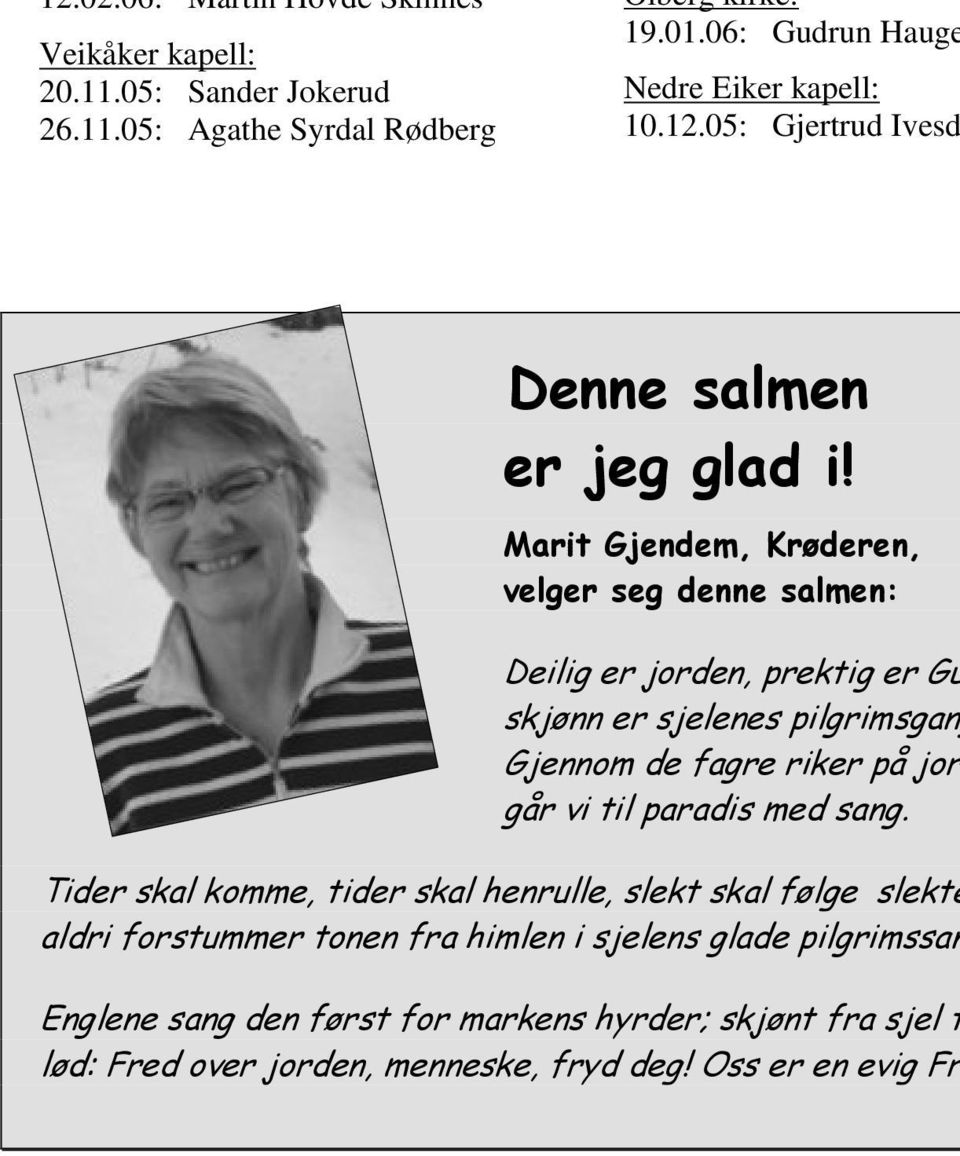 12.05: Gjertrud Ivesd Denne salmen er jeg glad i!