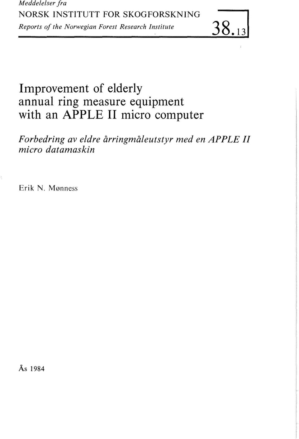 13 Improvement of elderly annual ring measure equipment with an APPLE