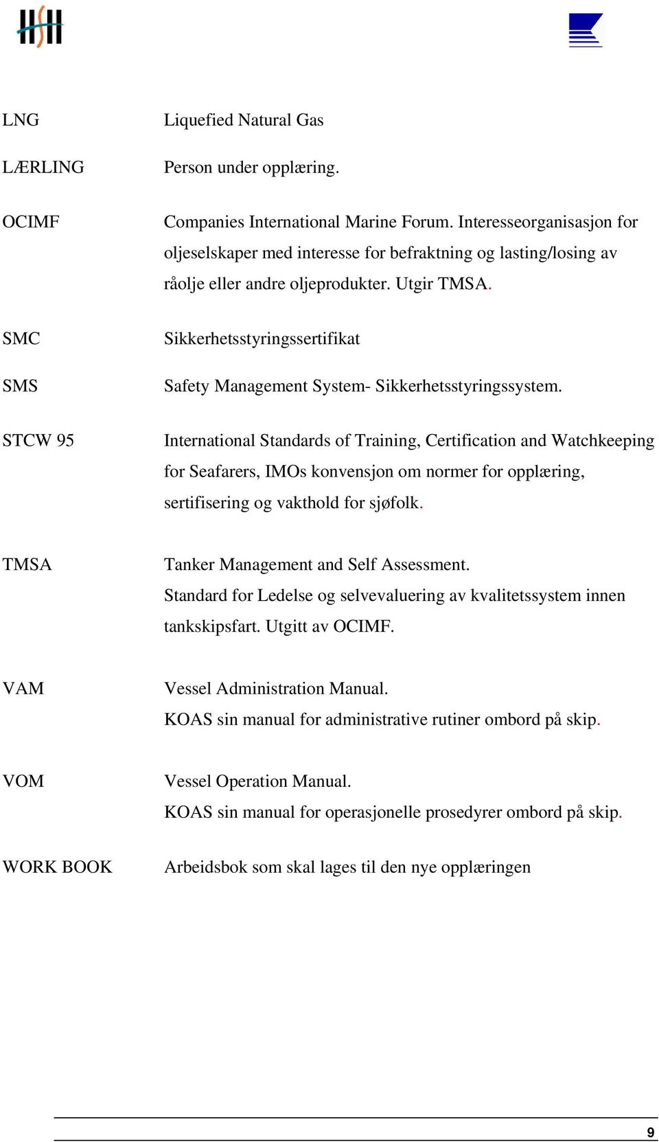 SMC SMS Sikkerhetsstyringssertifikat Safety Management System- Sikkerhetsstyringssystem.