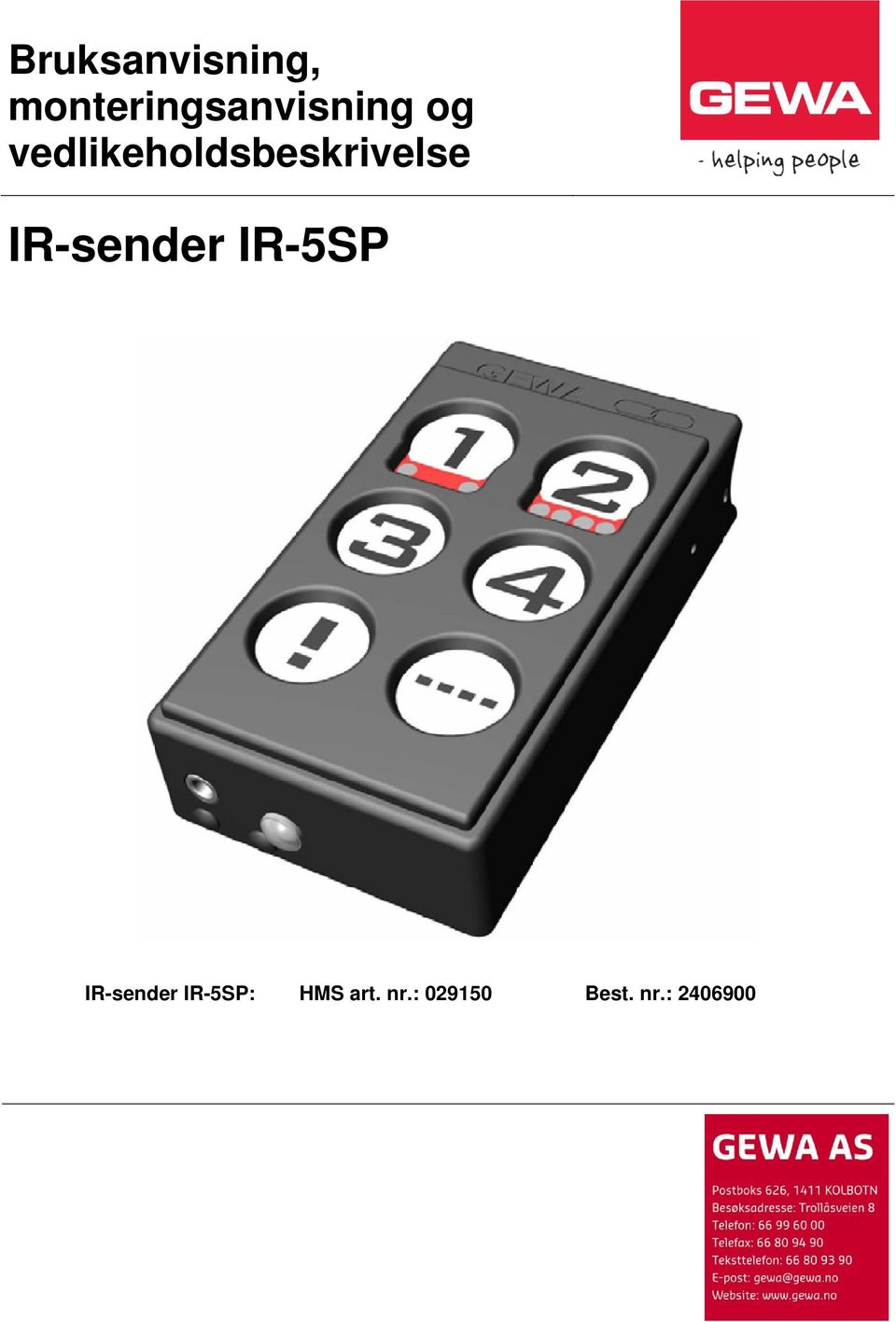 vedlikeholdsbeskrivelse IR-sender