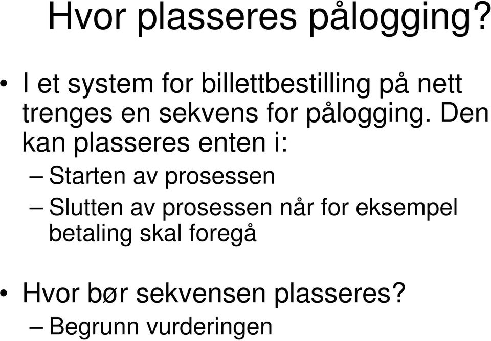 pålogging.