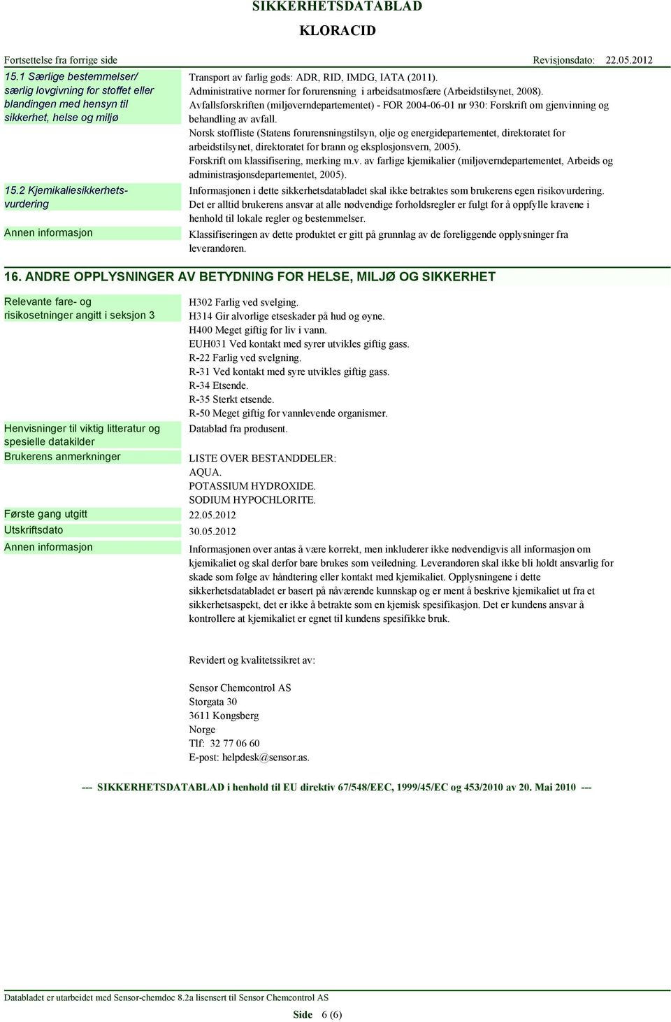 Avfallsforskriften (miljøverndepartementet) - FOR 2004-06-01 nr 930: Forskrift om gjenvinning og behandling av avfall.