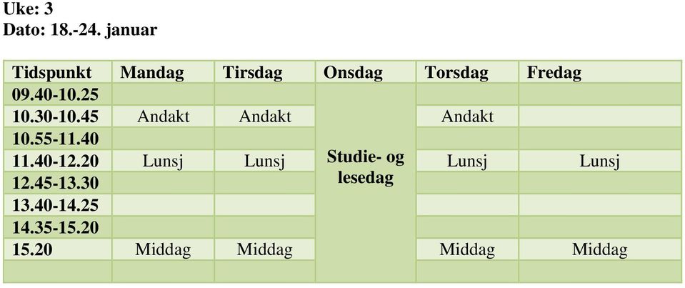 20 Lunsj Lunsj Studie- og