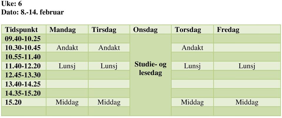 20 Lunsj Lunsj Studie- og