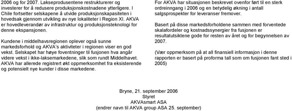 AKVA er hovedleverandør av infrastruktur og produksjonsteknologi for denne ekspansjonen.