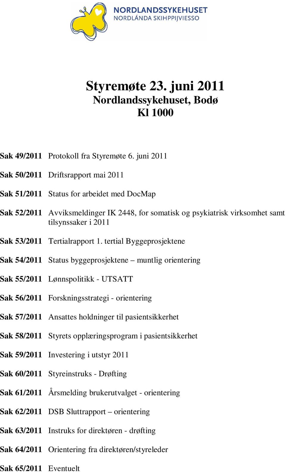 53/2011 Tertialrapport 1.