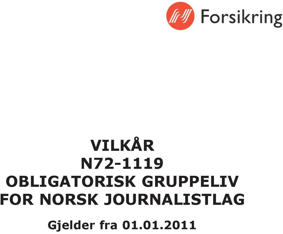 GRUPPELIV FOR NORSK