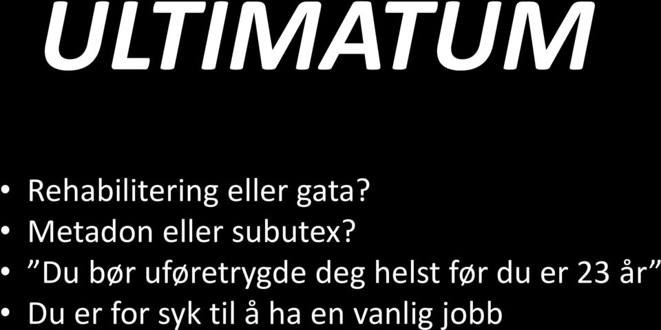 Du bør uføretrygde deg helst før du