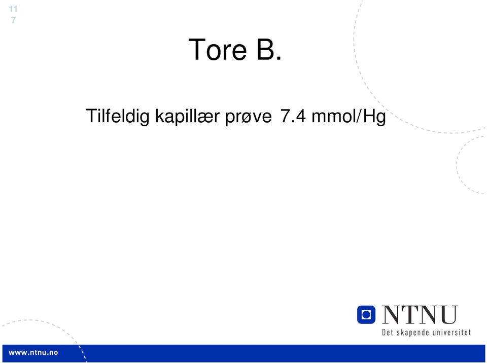 4 mmol/hg f-glukose 6.