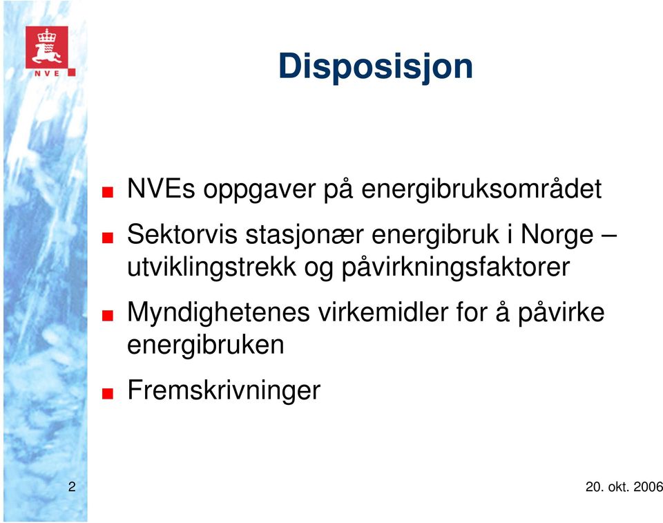 utviklingstrekk og påvirkningsfaktorer