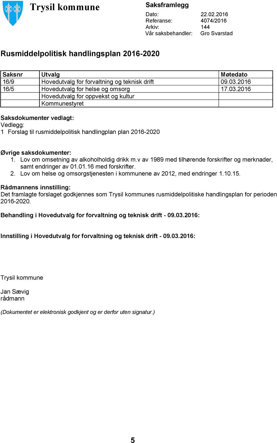 2016 16/5 Hovedutvalg for helse og omsorg 17.03.