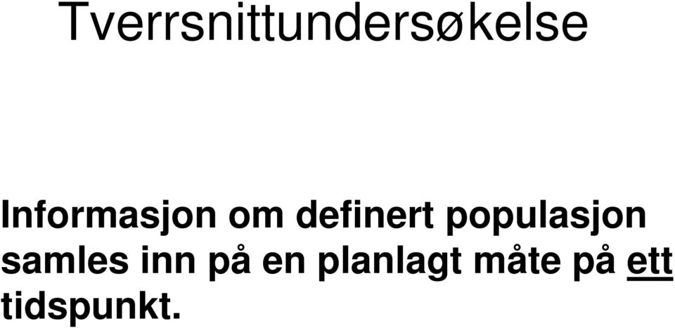 populasjon samles inn på