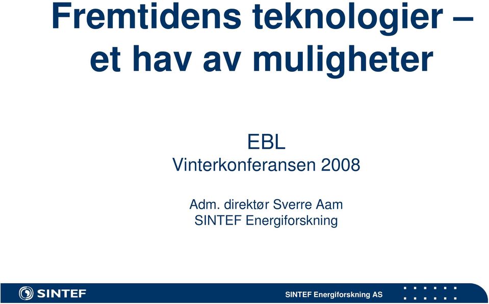 Vinterkonferansen 2008 Adm.