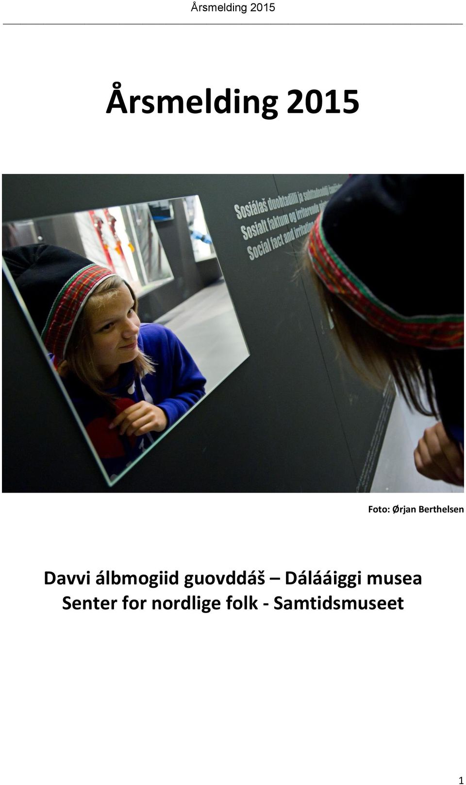 guovddáš Dálááiggi musea