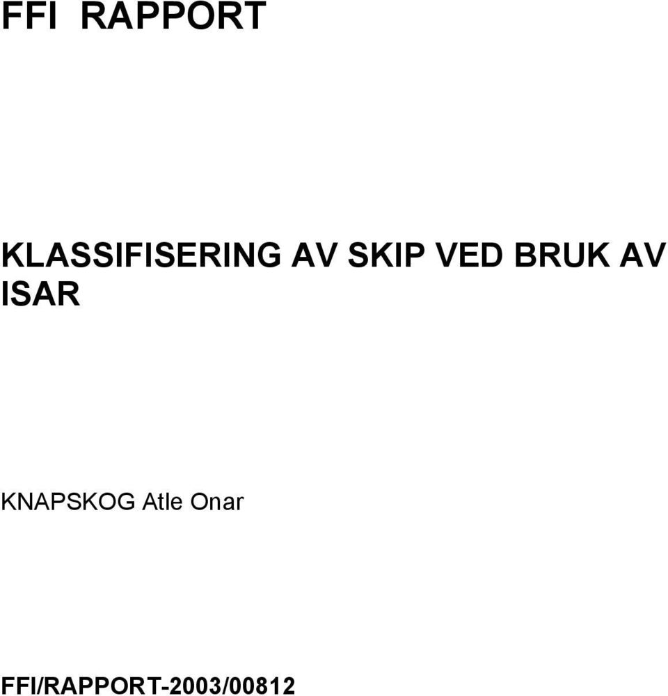 SKIP VE BRUK AV ISAR