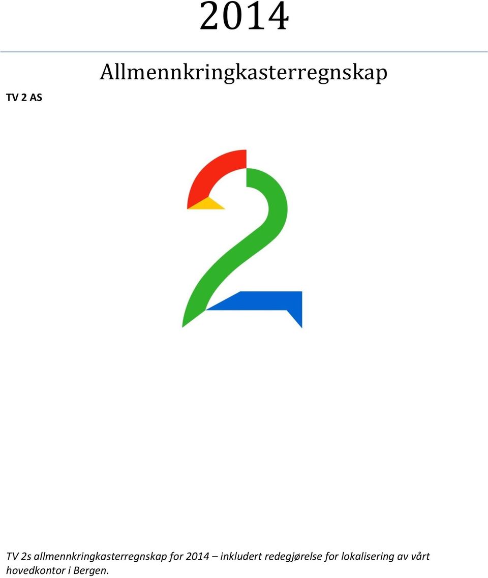 allmennkringkasterregnskap for 2014