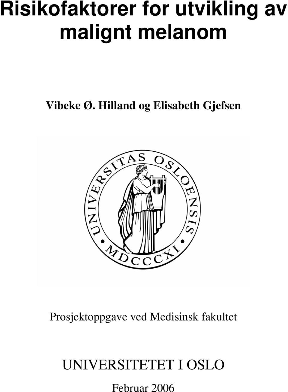 Hilland og Elisabeth Gjefsen