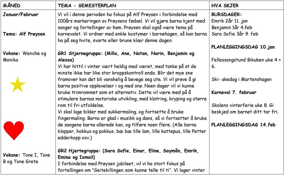 Vi ordner med enkle kostymer i barnehagen, så kan barna ha på seg hvite, svarte eller brune klær denne dagen.