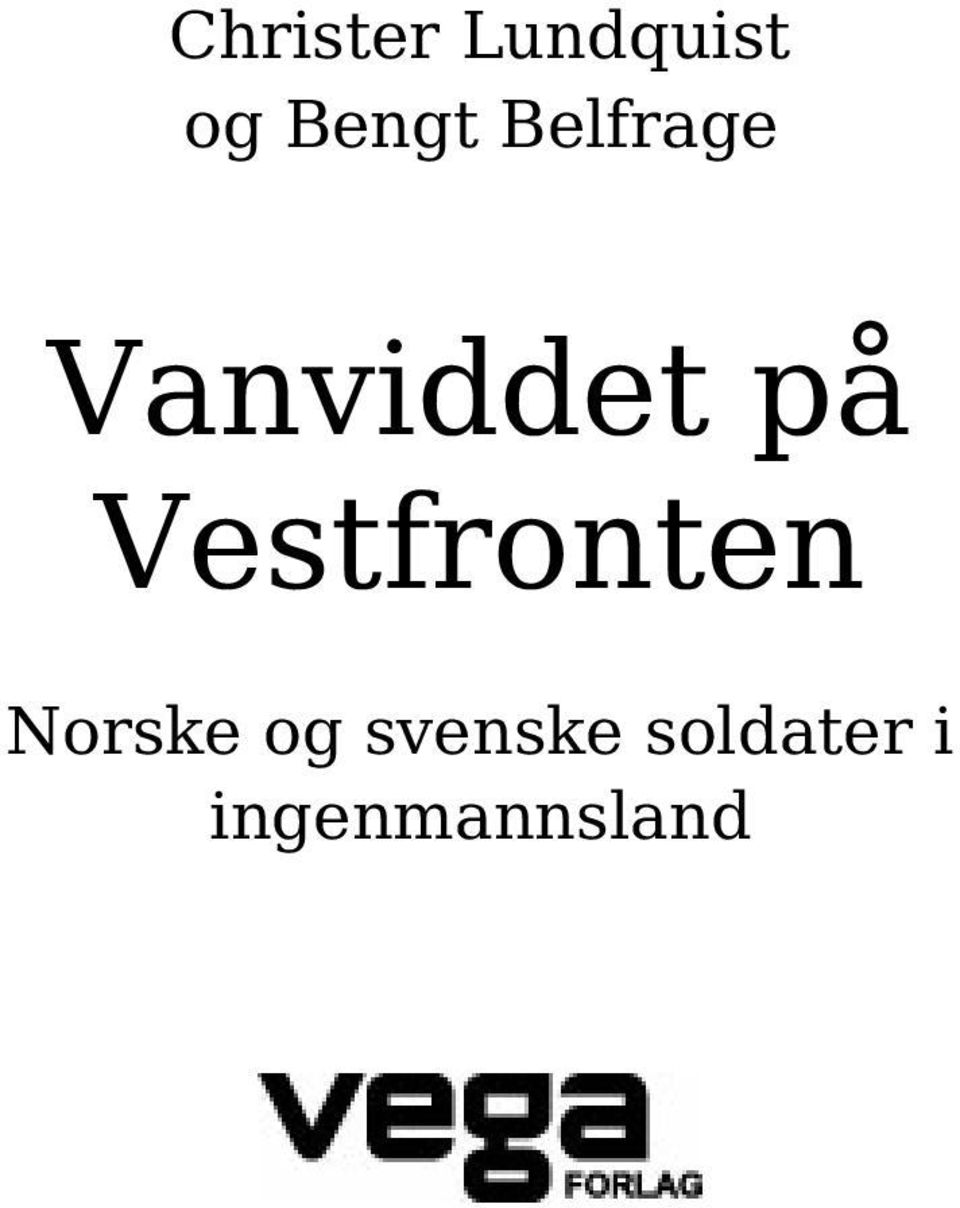 på Vestfronten Norske og